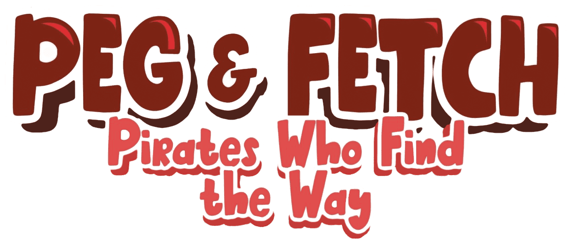 PEG & FETCH Pirates Who Find the Way by Liddy Marie Hakoun